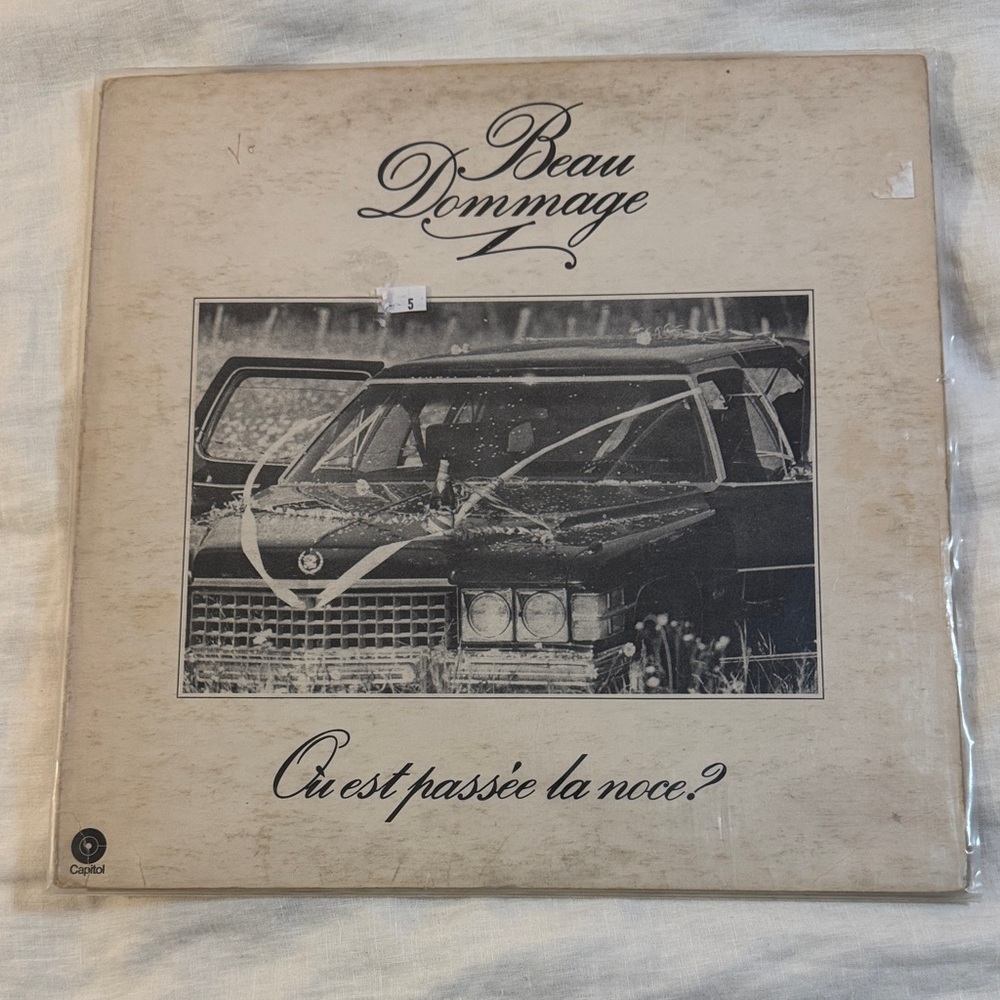 Vintage Vinyl:  "Ou est passee la noce?" by "Beau Dommage"